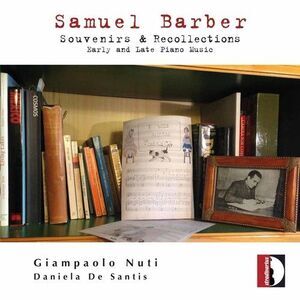 Daniela De Santis - Souvenirs & Recollections: Early & Late Piano  COMPACT